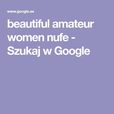 Beautiful amateur women nufe