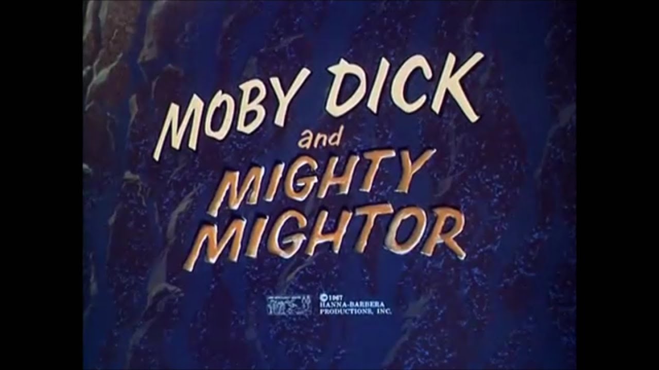 Moby dick and mighty mightor