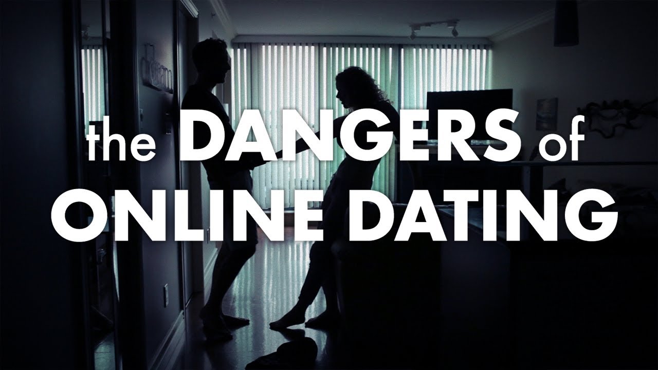 Dangers of onlne dating